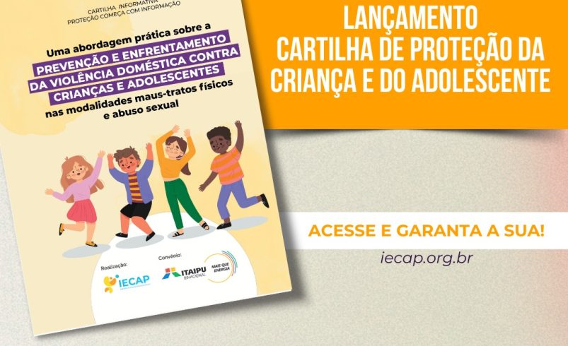 Maio Laranja: Itaipu Binacional e Iecap lançam cartilha para a proteção de crianças e adolescentes